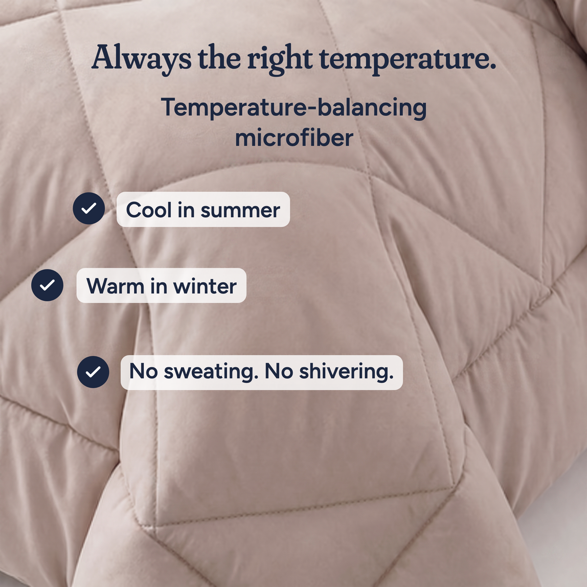 Always the right temperature · Temperature-balancing microfiber · Cool in summer · Warm in winter · No sweating. No shivering.